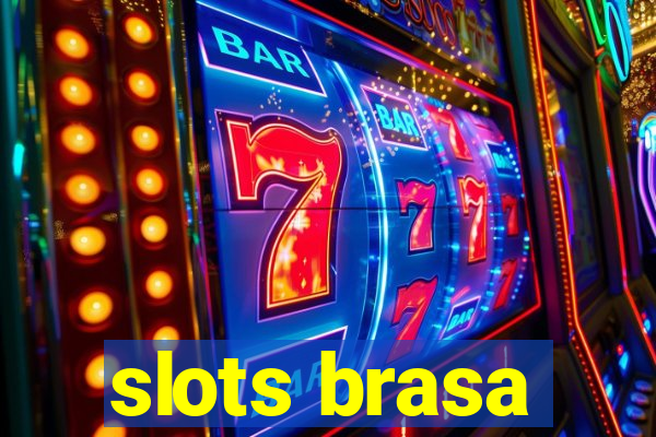 slots brasa